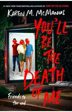 You'll Be the Death of Me - Karen M. Mcmanus