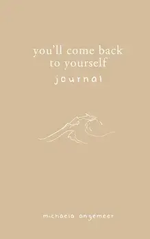 You'll Come Back to Yourself Journal, Paperback/Aleks Popovski