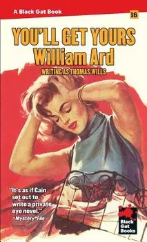 You'll Get Yours, Paperback/William Ard