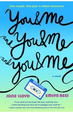 You & Me and You & Me and You & Me - Josie Lloyd