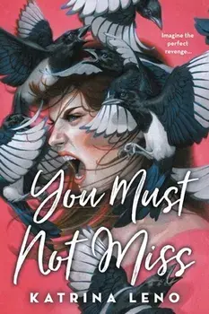 You Must Not Miss, Paperback/Katrina Leno