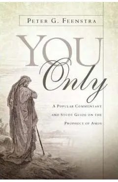 You Only - Peter G. Feenstra