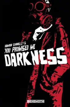 You Promised Me Darkness Vol. 1, Paperback/Damian Connelly