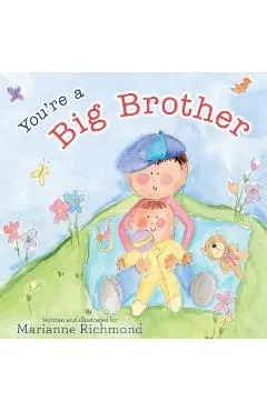 You're a Big Brother - Marianne Richmond