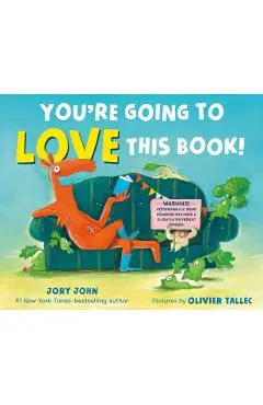 You're Going to Love This Book! - Jory John