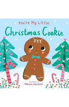 You're My Little Christmas Cookie - Nicola Edwards