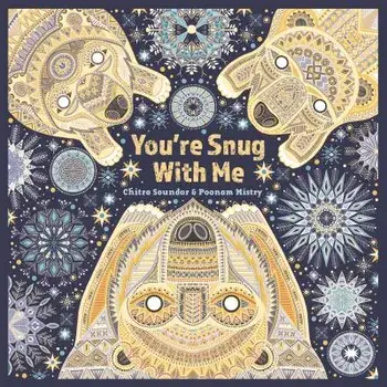 You're Snug with Me, Hardcover/Chitra Soundar