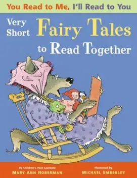 You Read to Me, I'll Read to You: Very Short Fairy Tales to Read Together, Paperback/Mary Ann Hoberman