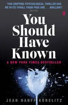 You Should Have Known, Paperback/Jean Hanff Korelitz