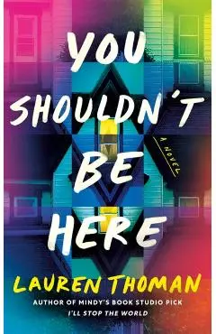 You Shouldn't Be Here - Lauren Thoman
