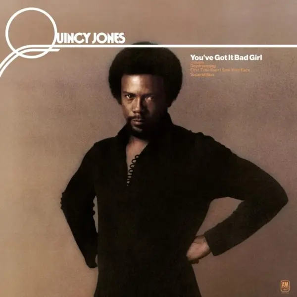 You've Got It Bad Girl - Vinyl | Quincy Jones