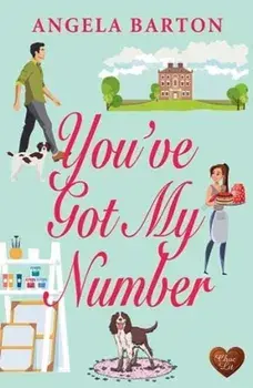 You've Got My Number, Paperback/Angela Barton