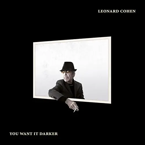 You Want It Darker | Leonard Cohen
