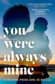 You Were Always Mine, Paperback/Jo Piazza