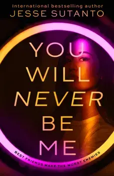 You Will Never Be Me, Paperback/Jesse Sutanto