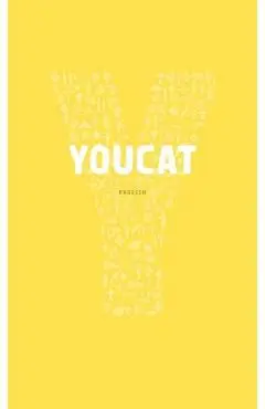 Youcat: Youth Catechism of the Catholic Church - Cardinal Christoph Schonborn
