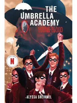 Young Blood (An Umbrella Academy YA Novel), Paperback/Alyssa Sheinmel