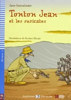 Young ELI Readers - French. Tonton Jean et les suricates + downloadable multimed, Paperback/Jane Cadwallader