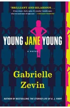 Young Jane Young - Gabrielle Zevin