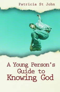 Young Person's Guide to Knowing God (PB), Paperback/Patricia St John