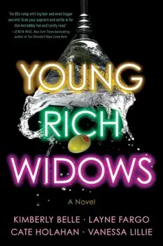 Young Rich Widows. A Novel, Paperback/Vanessa Lillie