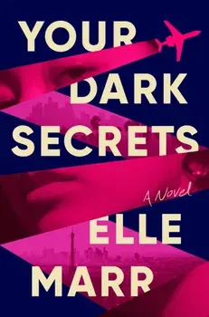 Your Dark Secrets, Paperback/Elle Marr