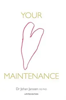 Your Heart Maintenance, Paperback/Johan Janssen