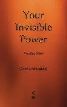 Your Invisible Power, Hardcover/Genevieve Behrend