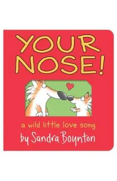 Your Nose!: Oversized Lap Board Book - Sandra Boynton