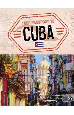 Your Passport to Cuba - Ruth Manning