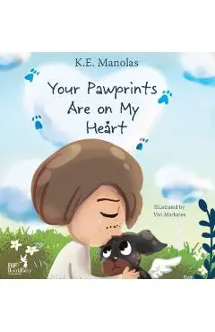 Your Pawprints Are on My Heart - K. E. Manolas