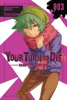 Your Turn to Die: Majority Vote Death Game, Vol. 3, Paperback/Nankidai
