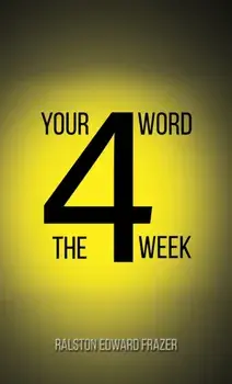 Your Word for the Week, Hardback/Ralston Edward Frazer