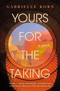 Yours for the Taking, Hardback/Gabrielle Korn
