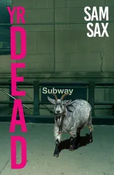 Yr Dead, Paperback/Sam Sax