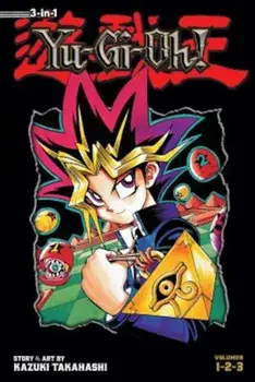 Yu-GI-Oh! (3-In-1 Edition), Vol. 1: Includes Vols. 1, 2 & 3, Paperback/Kazuki Takahashi