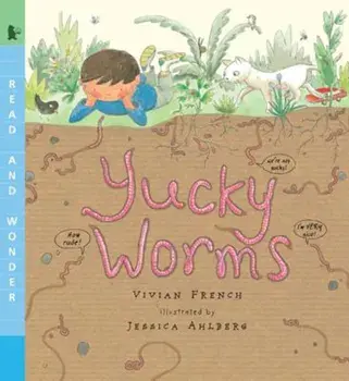 Yucky Worms: Read and Wonder, Paperback/Vivian French