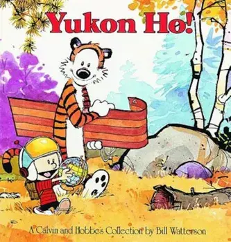 Yukon Ho!, Paperback/Bill Watterson