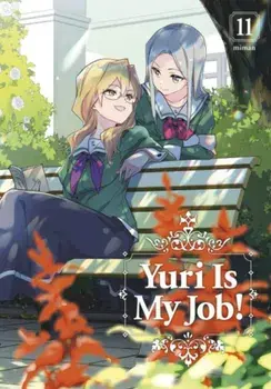 Yuri is My Job! 11, Paperback/Miman