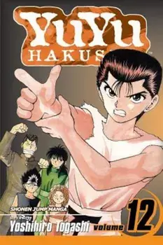 YuYu Hakusho, Volume 12, Paperback/Yoshihiro Togashi
