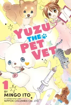 Yuzu the Pet Vet 1, Paperback/Mingo Ito