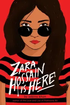 Zara Hossain Is Here, Hardcover/Sabina Khan