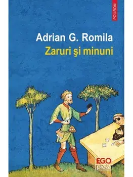 Zaruri si minuni/Adrian G. Romila