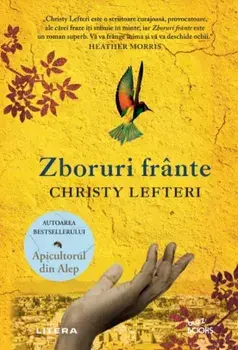 Zboruri frante/Christy Lefteri