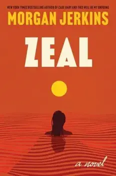 Zeal. A Novel, Hardback/Morgan Jerkins