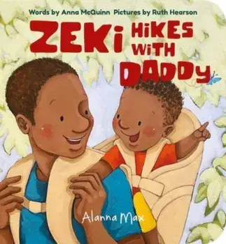 Zeki Hikes With Daddy, Paperback/Anna McQuinn