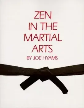 Zen in the Martial Arts, Paperback/Joe Hyams