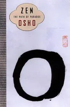 Zen: The Path of Paradox, Paperback/Osho