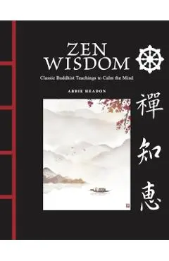 Zen Wisdom - Abbie Headon