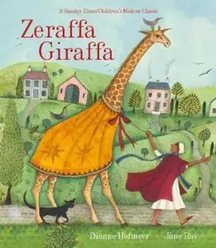 Zeraffa Giraffa, Paperback/Dianne Hofmeyr